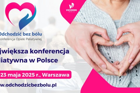 Największa Konferencja Paliatywna w Polsce 22-23 2025 r., Warszawa